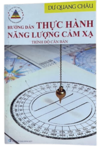 Hướng dẫn thực hành năng lượng cảm xạ học 3